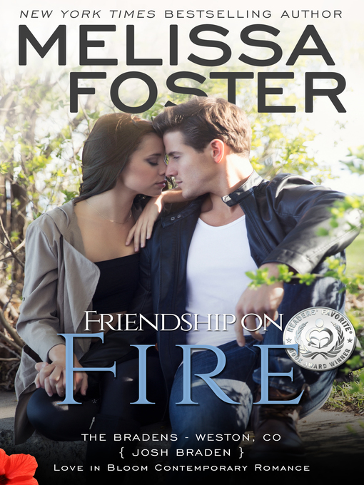 Title details for Friendship on Fire (The Bradens, Book Three) by Melissa Foster - Available